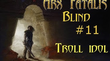 Arx Fatalis Episode 11: Troll Idol