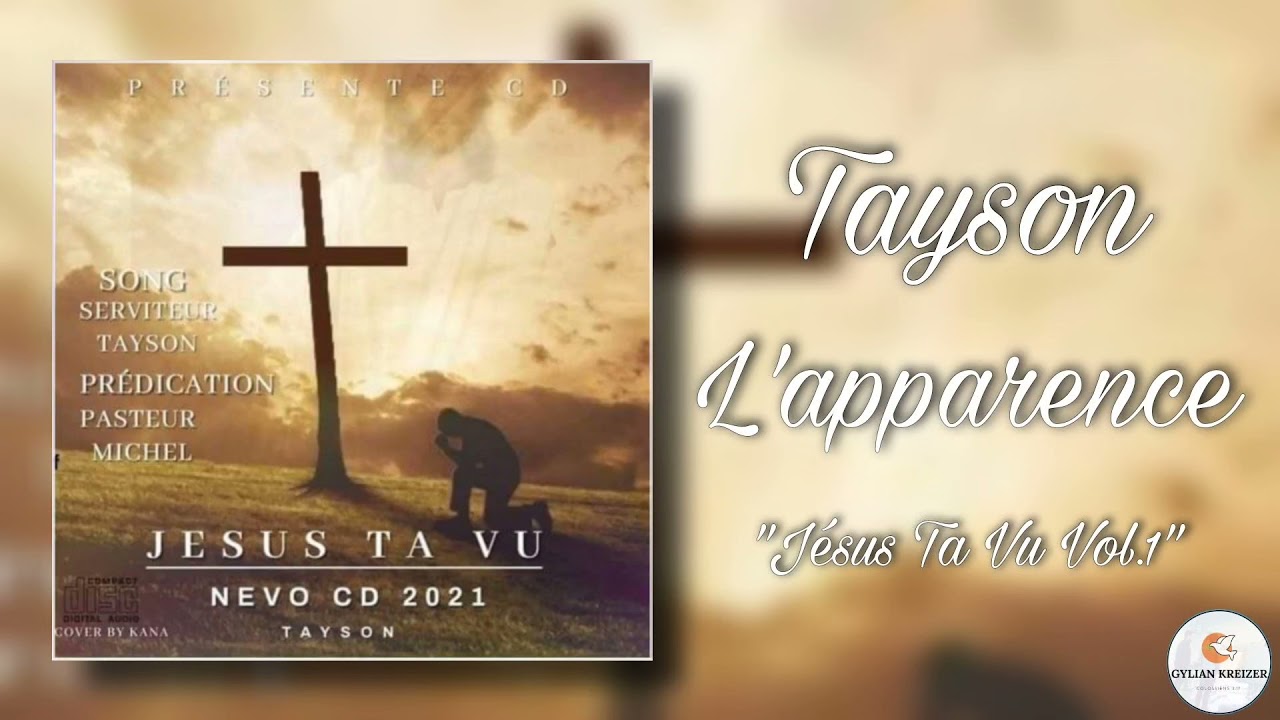 Tayson || L'apparence || Cantique 2021 