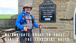 Wainwright's Coast to Coast Part 2   The Yorkshire Dales.