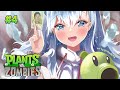 【Plants vs. Zombies】LAST PART???? Part #4【Kobo Kanaeru / hololive ID】