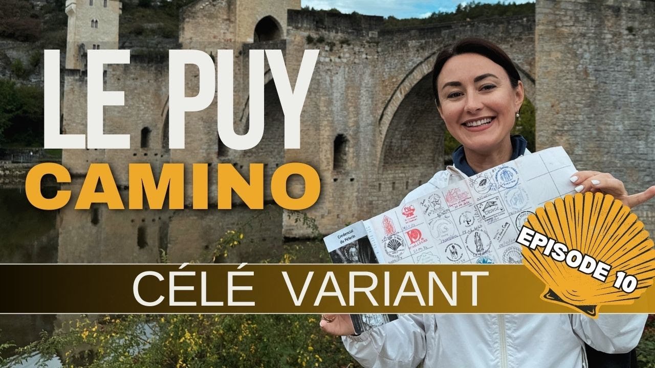 CELE Variant | Camino Le Puy | via Podiensis