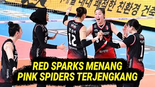 ULASAN MATCH RED SPARKS VS PINK SPIDERS PUTARAN 6