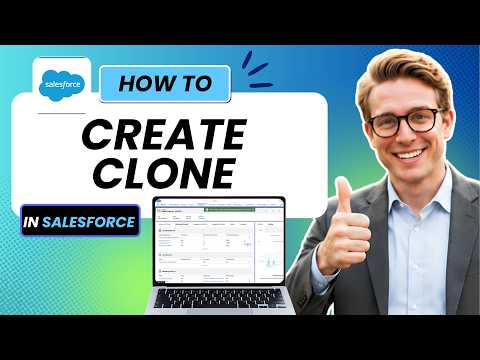 How to Create a Custom Clone Button in Salesforce (Full Guide 2026)