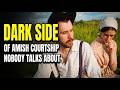 The Dark Side of Amish Courtship Nobody Talks About