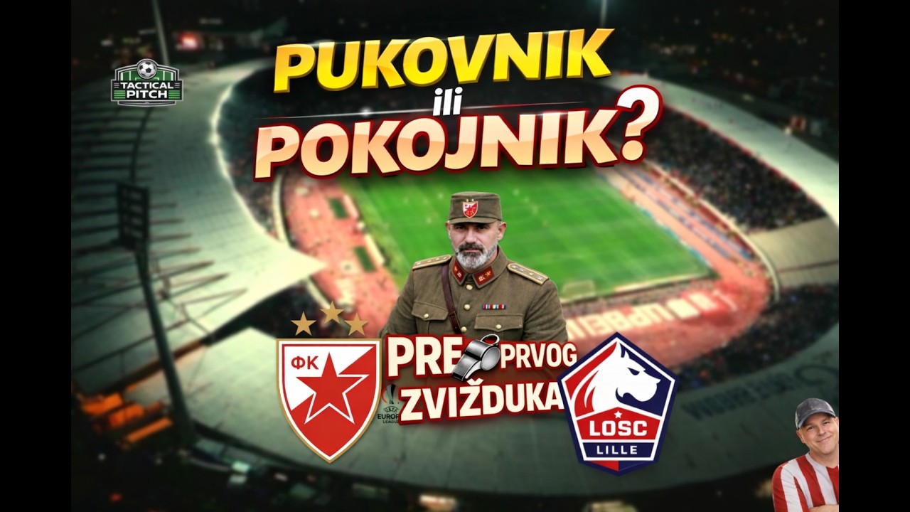 CRVENA ZVEZDA – LIL (2. MEČ) | 🧭 TAKTIČKA MAPA REVANŠA