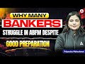 Why Many Bankers Struggle in ABFM Despite Good Preparation ? Decode by Priyanshu Maheshwari