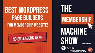The Best WordPress Page Builder Plugins For Membership Websites
