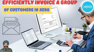 Efficiently Invoice a Group of Customers in Xero