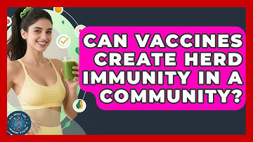 Can Vaccines Create Herd Immunity In A Community? - All About the Immune System