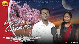 KECHAH CHANDO || NEW SANTALI VIDEO SONG 2023 #kechahchando