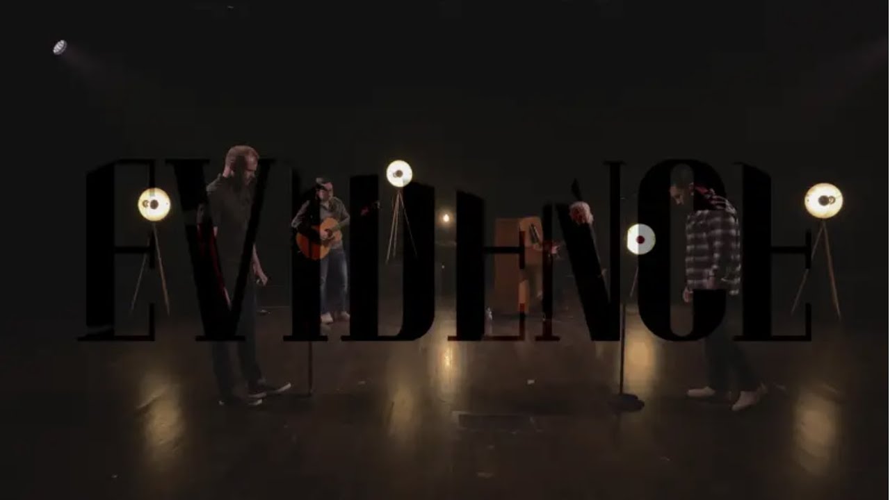 Evidence // Song Introduction