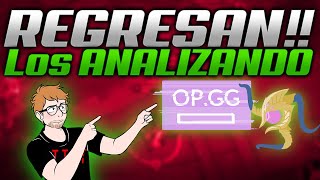 VUELVEN LOS ANALIZANDO OP.GG!!!