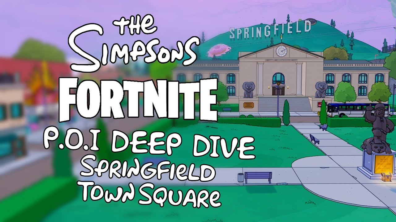 Springfield Sign Fortnitte Fortnite - The Simpsons Mini Season - P.O.I Deep Dive: Springfield Town ...