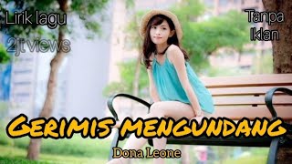 gerimis mengundang lirik lagu cover dona Leone #viral #video #shorts #tiktok #trending #viralvideo