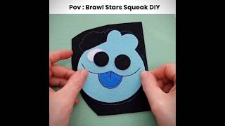 Brawl Stars Squeak DIY..💀🔥 #brawlstars #supercell #fyp #viralshort #edit