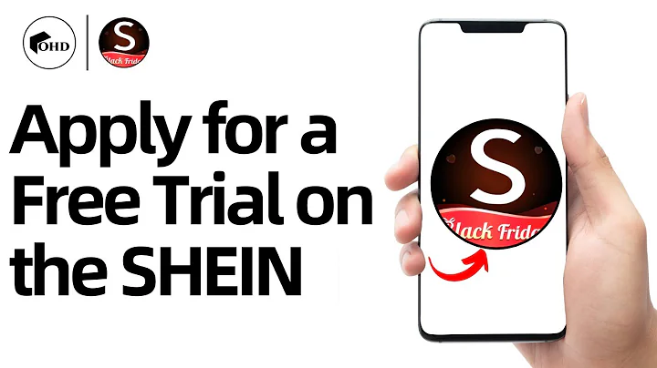 How to Apply for a Free Trial on the SHEIN App | Step-by-Step Guide