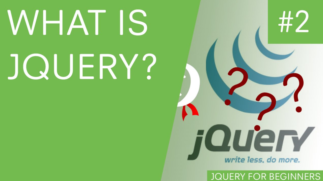 jquery คือ  New 2022  jQuery Tutorial for Beginners #2 - What is jQuery?