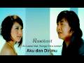 Ari Lasso feat Bunga Citra Lestari Aku Dan Dirimu Official Video