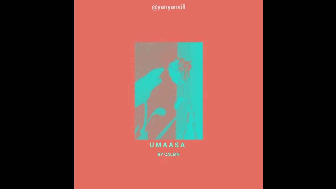 CALEIN - Umaasa (Lyrics)