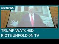 Donald trump watched capitol riots unfold on tv and chose not to act  itv news