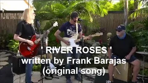 Frank Barajas (original song) 'RIVER ROSES' perfor...
