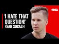 ‘I hate it when people ask me that’ Ryan Socash