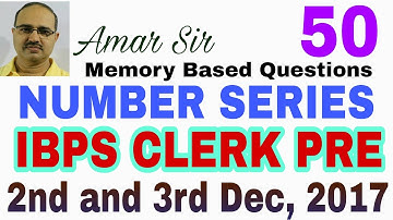 Memory based Questions of IBPS CLERK 2017 Prelims 2nd and 3rd Dec: Number Series-50