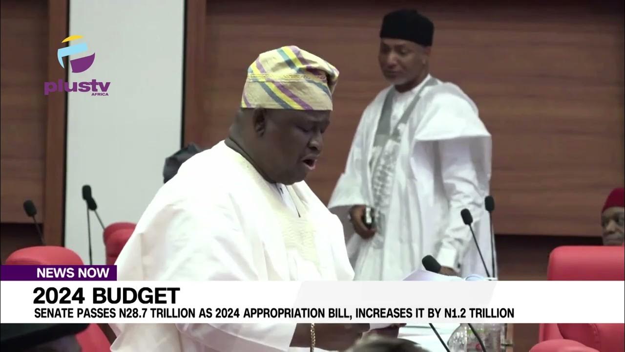 2024 Budget Senate Passes N28.7 Trillion As 2024 Appropriation Bill