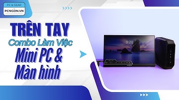 [PCNGON] Combo làm việc nhỏ gọn ở bất kỳ đâu: Mini PC cùng màn hình di động #minipc