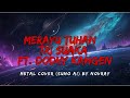 Merayu Tuhan – Tri Suaka ft. Dodhy Kangen | Metal Cover (Suno AI) by NoVray