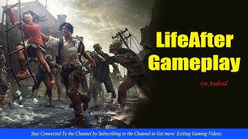 LifeAfter Revenant Gameplay On Android