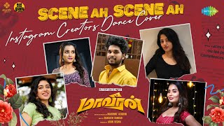 Scene Ah Scene Ah - Influencers Version | Maaveeran | Sivakarthikeyan | Anirudh | Bharath Sankar