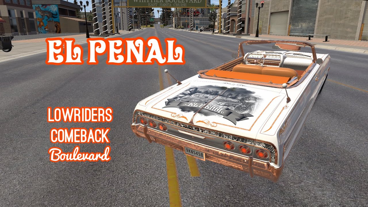 【Lowriders Comeback Boulevard】El Penal