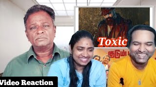 TOXIC - Movie Review Video Reaction😝😜🤣🤪| Tamil Talkies | Tamil Couple Reaction