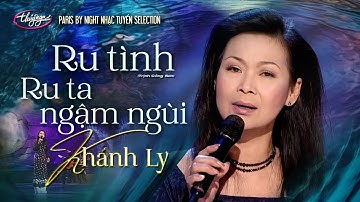 Khánh Ly - Ru Ta Ngậm Ngùi & Ru Tình | PBN Nhạc Tuyển Selection