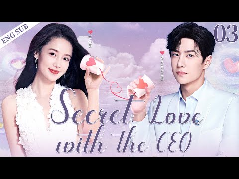 ENGSUB【Secret Love with the CEO】▶EP03 | YiBo, Li Qin💕Good Drama