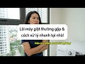 Máy giặt bị lỗi? 5 cách kiểm tra nhanh trước khi gọi thợ | Mẹo hay tại nhà | Fixhub