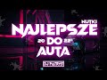 🔥✈️ Najlepsze Nutki Do Auta 🚗🔥KWIECIEŃ 2022✈️VOL.2💥@DJ PATRYŚ  💥