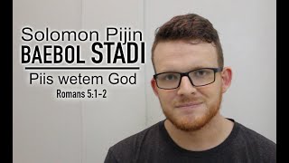 Solomon Pijin Baebol Stadi | Piis wetem God