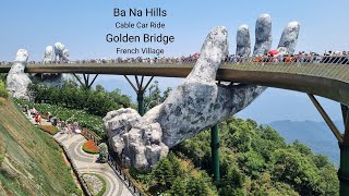 Ba Na Hills, Golden Bridge & French Village from Da Nang.