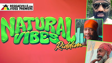 Natural Vibes Riddim Medley with Busy Signal, Turbulence, Lutan Fyah, Ginjah...[Official Video 2025]