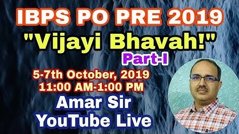 IBPS PO PRE 2019: Vijayi Bhavah Part-I Quant Amar Sir Live