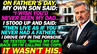 On Father's Day, My Son Said, I Wish You'd Never Been My Dad. Then He Called the Police on Me.