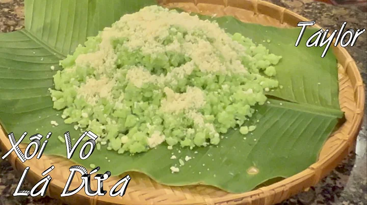 Vài Bí Quyết Nấu Xôi Vò Lá Dứa Tơi Từng Hạt, Mềm Dẻo Và Thơm Ngon  - Mung Bean & Pandan Sticky Rice