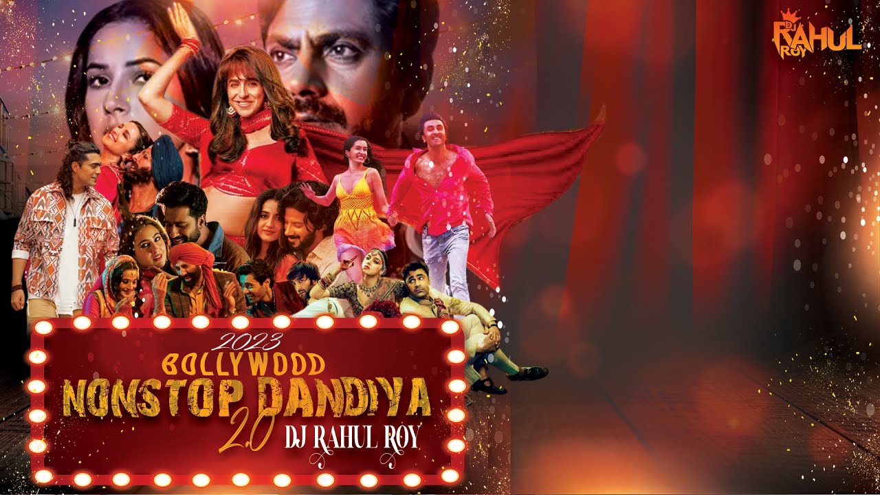 DJ RAHUL ROY  Bollywood Nonstop Dandiya 20  2023