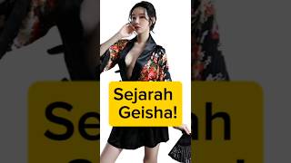 Sejarah Panjang Geisha short viral geisha yakuza