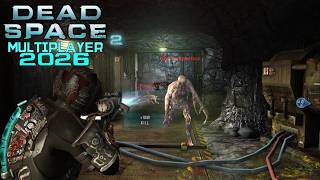 Dead Space 2 Multiplayer (2026) - Playtesting #5
