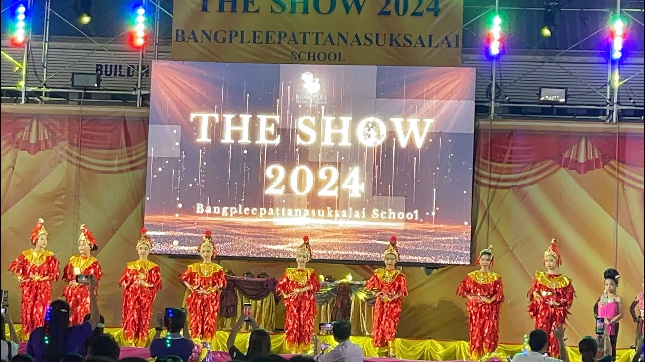 บรรยากาศงาน The Show 2024 บางพลีพัฒนศึกษาลัย