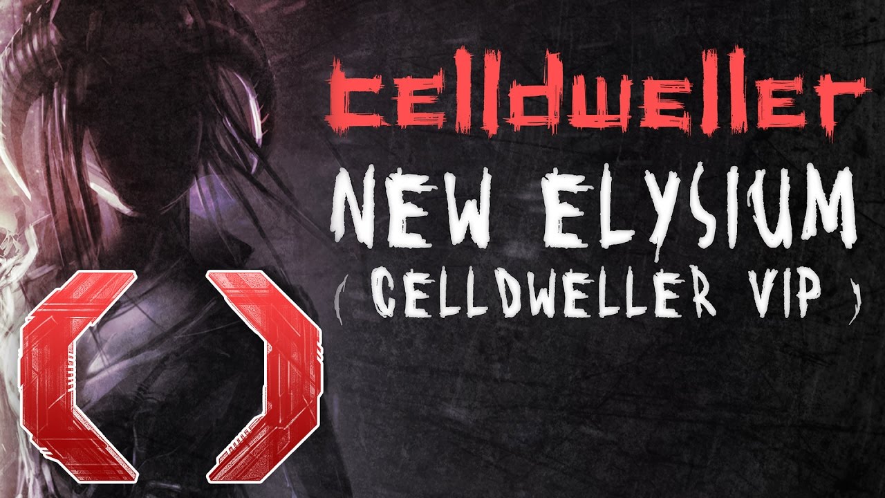 Celldweller   New Elysium Celldweller VIP