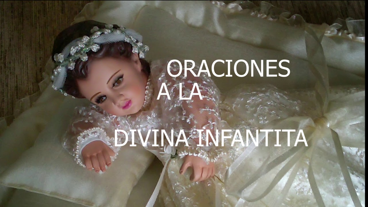 ORACIONES PARA LA DIVINA INFANTITA - YouTube